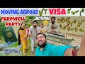 We are Moving ✈️ from PAKISTAN 🇵🇰 | Emotional 🥹 Life Update! FAREWELL | BaBa Food | Ramish Ch Vlogs