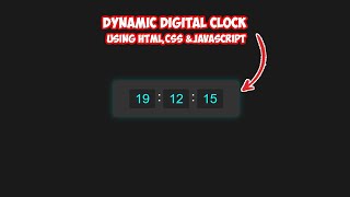 Dynamic digital clock using HTML, CSS and JavaScript | 2025