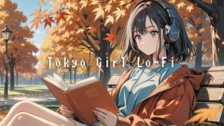 外でまったり、読書の秋。 autumn Mix / Tokyo girl Lofi songs - chill beats to work/study/sleep -