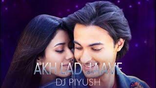 Akh Lad Jaave | Loveyatri | Aayush S | Warina H | Badshah | Tanishk Bagchi | Jubin N | DJ Piyush