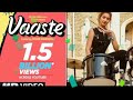 Vaaste Song (4k Video) Jan Florio Ft. Dhvani Bhanushali | Tanishk Bagchi @tseries