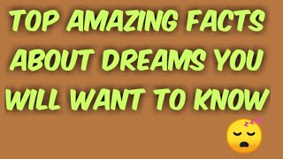 TOP AMAZING FACTS ABOUT DREAMS|اپنے خوابوں کے بارے میں جانیے