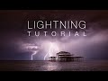 How to photograph lightning - TUTORIAL