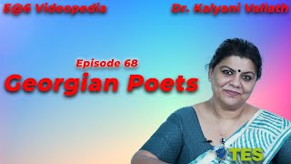 Georgian Poets | E@6 Videopedia | TES | Kalyani Vallath | NTA NET, K SET, G SET, WB SET, GATE, J SET