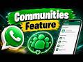 WhatsApp Communities Explained: How to Create, Manage & Use Communities Like a Pro