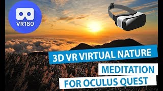 3D VR180 5.7K Virtual Nature Meditation for Oculus Quest (30 Min) - Sunset Meditation and Relaxation