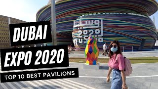 TOP 10 BEST PAVILIONS || EXPO 2020 DUBAI [ Inside Expo 2020 - Full Tour ]