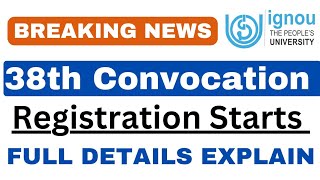 IGNOU 38th Convocation Registration 2024 | Degree Apply for June 2024 \u0026 Dec 2023 Passout