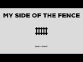 Dan + Shay - My Side of the Fence (Audio)