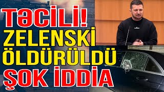 SON DƏQİQƏ: Sosial mediada Zelenskinin öldürüldüyü bildirilir - Xəbəriniz Var? - Media Turk TV