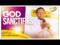 God sanctifies | Sermon | Bro Ronnie Makabai