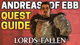 Lords of the Fallen: Andreas of Ebbs Full Quest Guide (Antanas' Legacy Achievement)