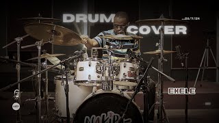 Ekele (live)| Drum Cover | @_thuku