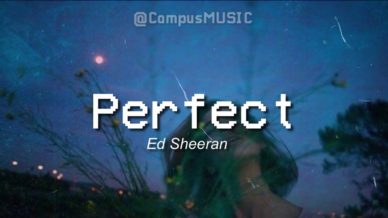 Perfect | Ed Sheeran - YouTube