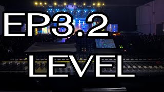 EP3.2 Level | ฝึก Mix เสียงเพื่อเป็น Live Sound Engineer (Online)