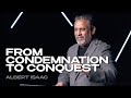 From Condemnation To Conquest | Albert Isaac | WHC Online