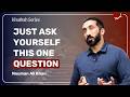 Progress vs Perfection (The Quranic Mindset That Removes Anxiety) | Khutbah by Nouman Ali Khan