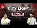 🔴 CITY LIGHT PRAYER | 28.11.2024| Dr. JEYARANI ANDREW | JOSEPHUS ANDREW