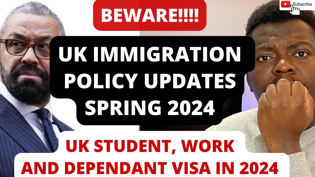 UK IMMIGRATION POLICIES AND VISA UPDATES FROM SPRING 2024 | Answering ...