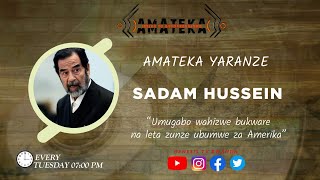 #AMATEKA: ukuri utamenye ku rupfu rwa SADAM HUSSEIN/ yahizwe bukware/ ninde ubeshya ninde utabeshya?