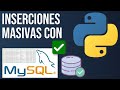 Python: Inserción Masiva de Datos en MySQL | Cómo insertar datos masivos con Python y SQL ✅