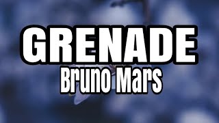 Grenade - Bruno Mars (Lyrics)