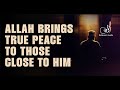 Peace in This World And In The Hereafter: The Blessing Allah Grants to His Loyal Servants