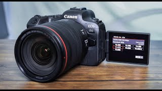 Canon EOS R6 - Best Mirrorless Camera Video Settings