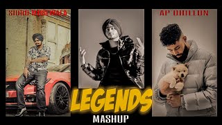 Legends Mashup | Shubh X Sidhumosewala X Ap Dhillon
