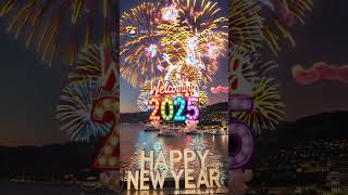 Welcoming 2025 - Happy New Year 2025! || 2025 New Year Fireworks