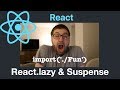 Use React.lazy and Suspense to Code-Split Your App