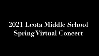 2021 LMS Spring Virtual Concert