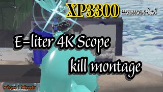 【4Kスコープキル集】XP3300達成記念