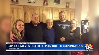 Family grieves death of man due to coronavirus