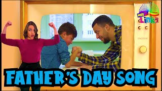 Happy Father's Day Song for Kids | I Love my Daddy Video for children | Dads are Heroes