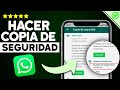 ✅ Como Hacer una Copia de Seguridad de Whatsapp (2024) Crear Copia de Seguridad Whatsapp *Fácil* 📲