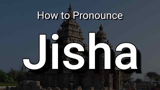 Jisha - Pronunciation and Meaning