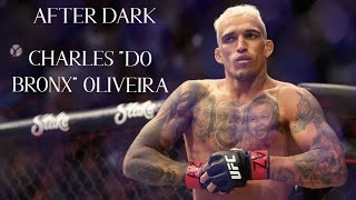 After Dark - Charles "Do bronx" Oliveira