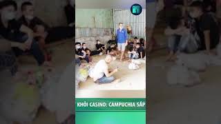 Campuchia sắp trục xuất 11 người Việt liên quan vụ tháo chạy khỏi casino | VTC1
