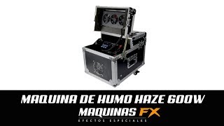 Maquina de Humo HAZE 600W// Maquinas FX