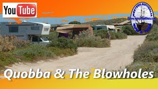 Point Quobba campsite and the Blowholes - Western Australia - re-edit