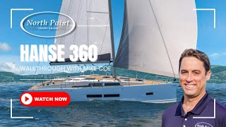 Hanse 360 With Mike Coe