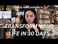 how to TRANSFORM YOUR LIFE in 30 DAYS by 2025 ✨ winter arc, rebrand yourself, achieve all your goals