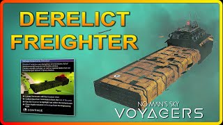 Found My FIRST Derelict Freighter in No Man's Sky Voyagers! | Ep20