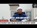 TERAMAT RUGI TAK BUAT NI SETIAP SUBUH ... USTAZ JAFRI ABU BAKAR