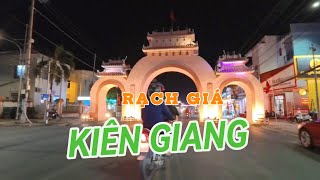 Kiên Giang - Tp. Rạch Giá Về Đêm