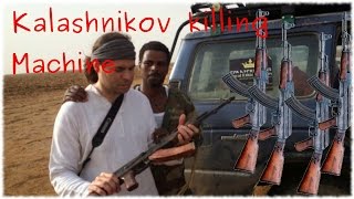 Kalashnikov assault rifle - the killing machine