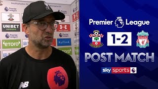 "The mentality giants were in town" | Jurgen Klopp Post Match | Southampton 1-2 Liverpool