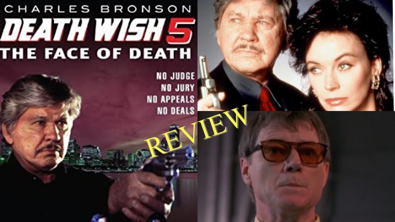 DEATH WISH 5: THE FACE OF DEATH (1994) - MOVIE REVIEW - YouTube