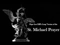 St Michael the Archangel Prayer (long version) - Full and Original Prayer